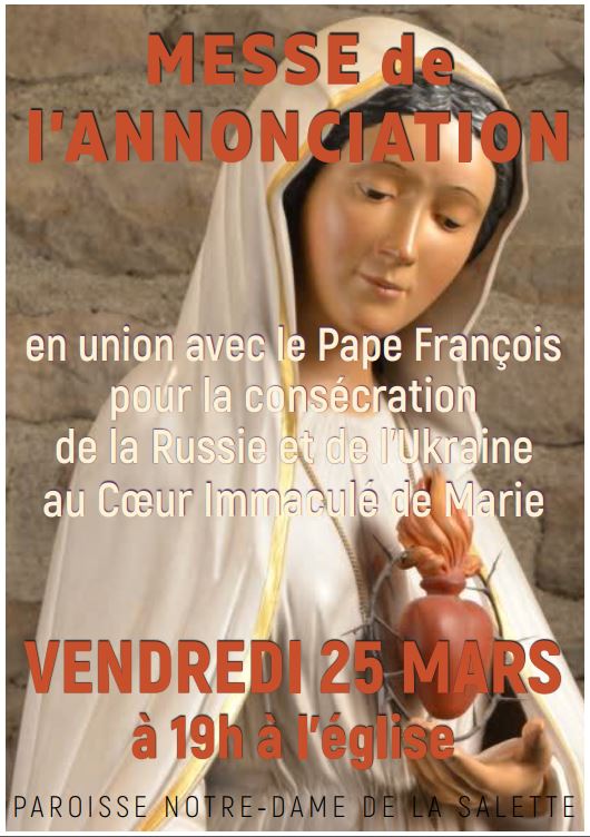 Messe de l'Annonciation en union avec le pape François pour la consécration de la Russie et de l'Ukraine au coeur immaculé de Marie