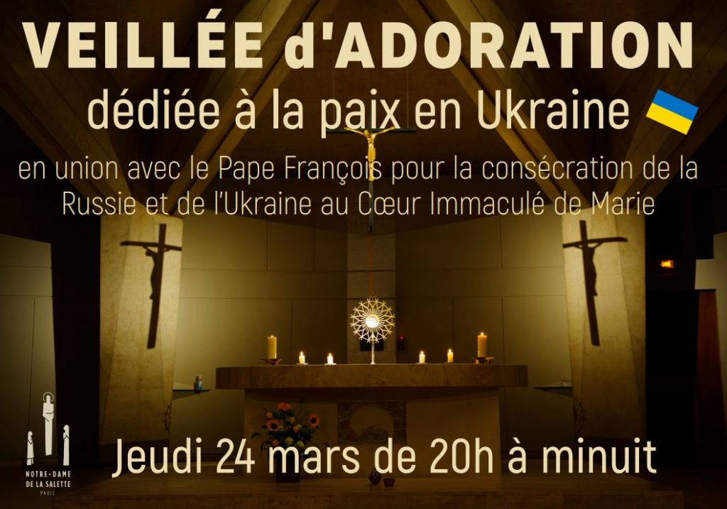 Veillée d'adoration pour lapaix en Ukraine le 24 mars de 20h à minuit